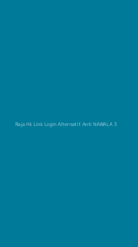Tampilan Antarmuka Aplikasi Raja Hk Link Login Alternatif Anti Nawala - 3