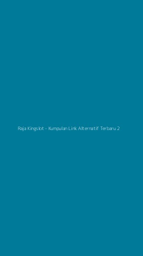 Tampilan Antarmuka Aplikasi Raja Kingslot - Kumpulan Link Alternatif Terbaru - 2