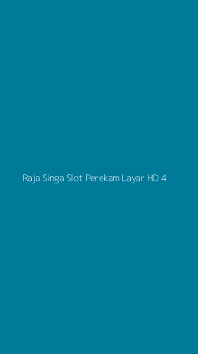 Tampilan Antarmuka Aplikasi Raja Singa Slot Perekam Layar Hd - 4