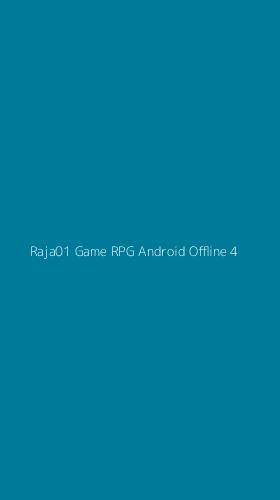 Tampilan Antarmuka Aplikasi Raja01 Game Rpg Android Offline - 4