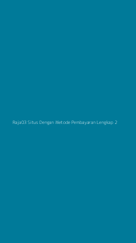 Tampilan Antarmuka Aplikasi Raja03 Situs Dengan Metode Pembayaran Lengkap - 2