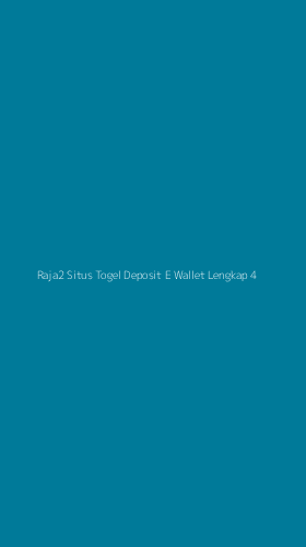 Tampilan Antarmuka Aplikasi Raja2 Situs Togel Deposit E Wallet Lengkap - 4