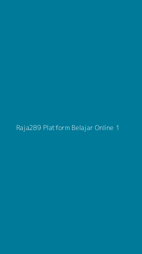 Tampilan Antarmuka Aplikasi Raja289 Platform Belajar Online - 1