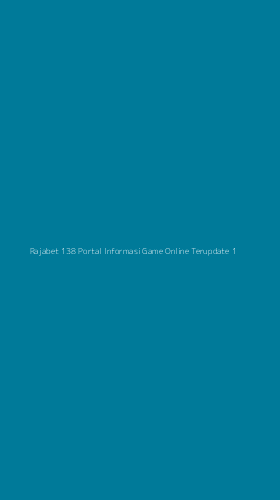 Tampilan Antarmuka Aplikasi Rajabet 138 Portal Informasi Game Online Terupdate - 1