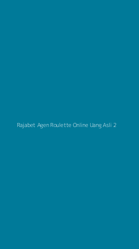 Tampilan Antarmuka Aplikasi Rajabet Agen Roulette Online Uang Asli - 2
