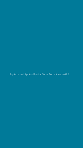 Tampilan Antarmuka Aplikasi Rajabolaslot Aplikasi Portal Game Terbaik Android - 1