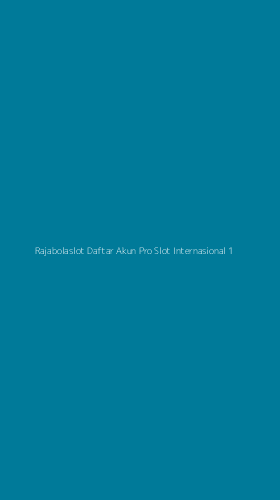 Tampilan Antarmuka Aplikasi Rajabolaslot Daftar Akun Pro Slot Internasional - 1