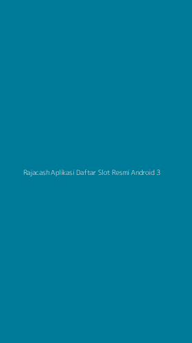 Tampilan Antarmuka Aplikasi Rajacash Aplikasi Daftar Slot Resmi Android - 3