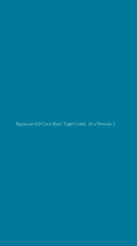 Tampilan Antarmuka Aplikasi Rajacuan 69 Cara Main Togel Colok Jitu Pemula - 2