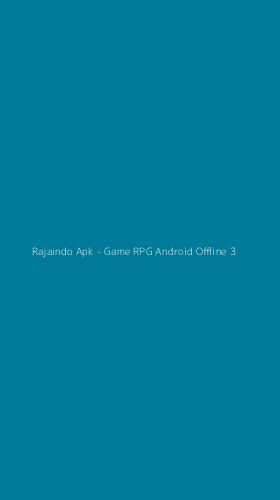 Tampilan Antarmuka Aplikasi Rajaindo Apk - Game RPG Android Offline - 3