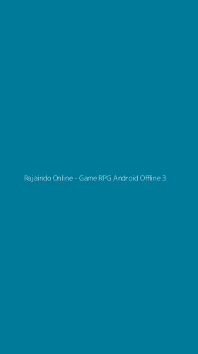 Tampilan Antarmuka Aplikasi Rajaindo Online - Game RPG Android Offline - 3