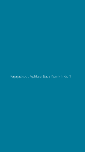 Tampilan Antarmuka Aplikasi Rajajackpot Aplikasi Baca Komik Indo - 1