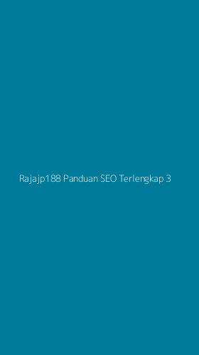 Tampilan Antarmuka Aplikasi Rajajp188 Panduan Seo Terlengkap - 3