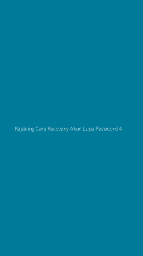 Tampilan Antarmuka Aplikasi Rajaking Cara Recovery Akun Lupa Password - 4