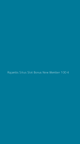 Tampilan Antarmuka Aplikasi Rajambs Situs Slot Bonus New Member 100 - 4