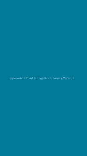 Tampilan Antarmuka Aplikasi Rajamposlot Rtp Slot Tertinggi Hari Ini Gampang Maxwin - 3