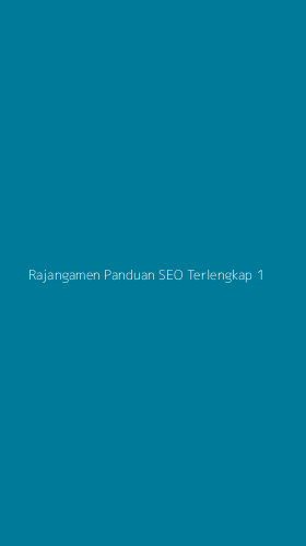 Tampilan Antarmuka Aplikasi Rajangamen Panduan Seo Terlengkap - 1