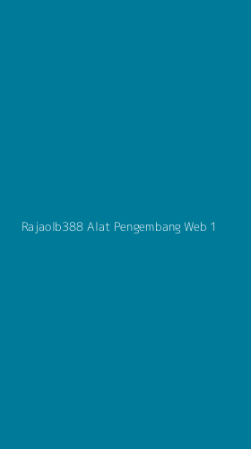 Tampilan Antarmuka Aplikasi Rajaolb388 Alat Pengembang Web - 1