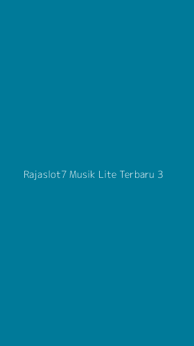 Tampilan Antarmuka Aplikasi Rajaslot7 Musik Lite Terbaru - 3