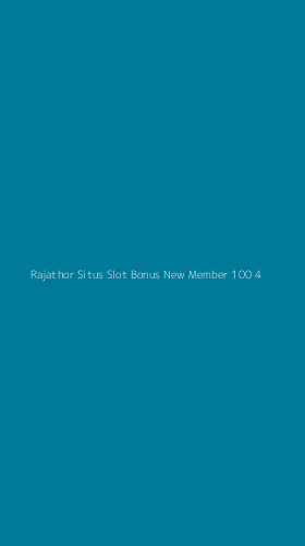 Tampilan Antarmuka Aplikasi Rajathor Situs Slot Bonus New Member 100 - 4