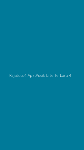Tampilan Antarmuka Aplikasi Rajatoto4 Apk Musik Lite Terbaru - 4