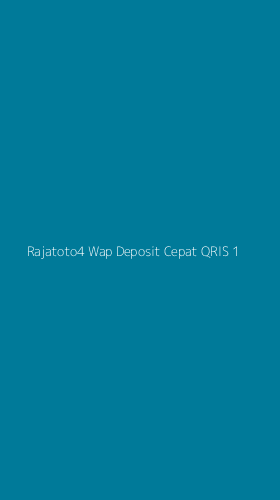 Tampilan Antarmuka Aplikasi Rajatoto4 Wap Deposit Cepat Qris - 1