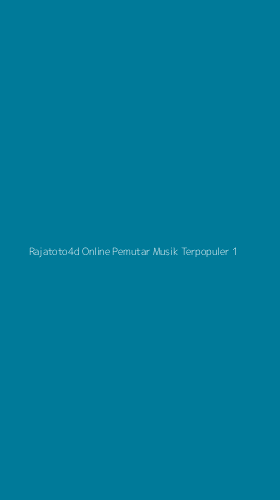 Tampilan Antarmuka Aplikasi Rajatoto4d Online Pemutar Musik Terpopuler - 1