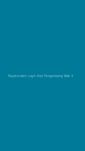 Tampilan Antarmuka Aplikasi Rajatotobet Login Alat Pengembang Web - 3