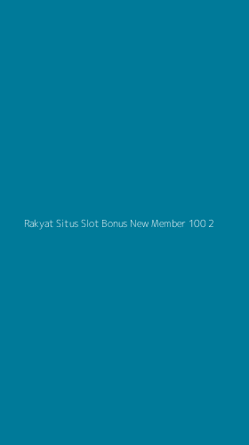 Tampilan Antarmuka Aplikasi Rakyat Situs Slot Bonus New Member 100 - 2