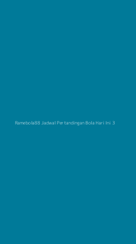 Tampilan Antarmuka Aplikasi Ramebola88 Jadwal Pertandingan Bola Hari Ini - 3