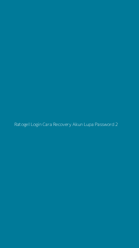 Tampilan Antarmuka Aplikasi Ratogel Login Cara Recovery Akun Lupa Password - 2