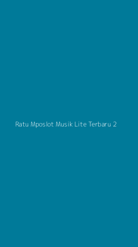 Tampilan Antarmuka Aplikasi Ratu Mposlot Musik Lite Terbaru - 2