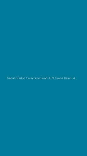 Tampilan Antarmuka Aplikasi Ratu188slot Cara Download Apk Game Resmi - 4