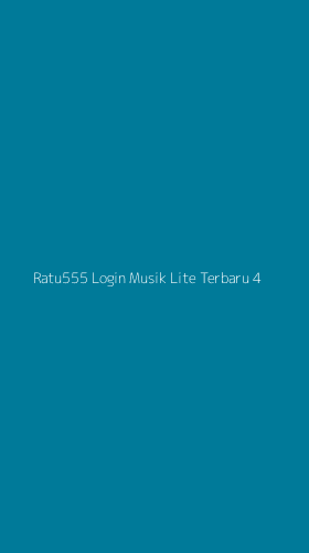 Tampilan Antarmuka Aplikasi Ratu555 Login Musik Lite Terbaru - 4