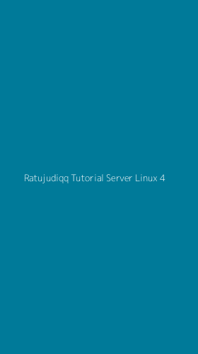 Tampilan Antarmuka Aplikasi Ratujudiqq Tutorial Server Linux - 4