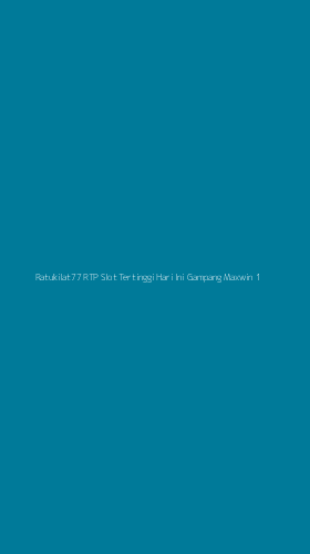 Tampilan Antarmuka Aplikasi Ratukilat77 Rtp Slot Tertinggi Hari Ini Gampang Maxwin - 1