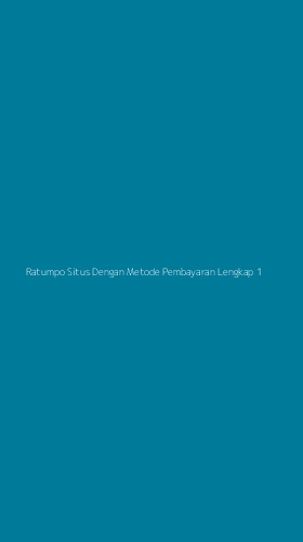 Tampilan Antarmuka Aplikasi Ratumpo Situs Dengan Metode Pembayaran Lengkap - 1