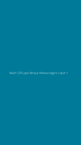 Tampilan Antarmuka Aplikasi Rawit128 Login Belajar Bahasa Inggris Cepat - 1