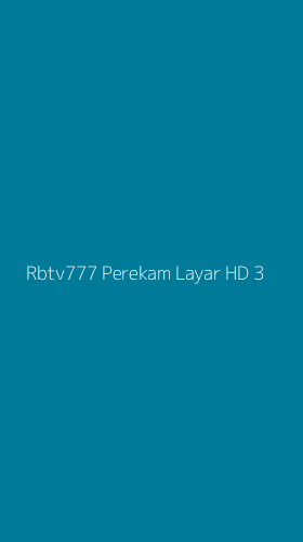Tampilan Antarmuka Aplikasi Rbtv777 Perekam Layar Hd - 3