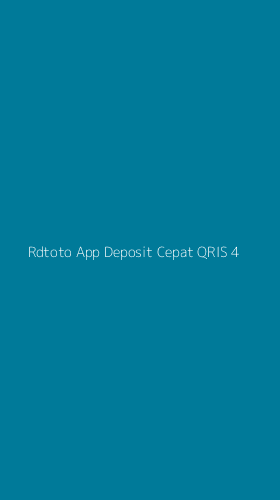 Tampilan Antarmuka Aplikasi Rdtoto App Deposit Cepat Qris - 4