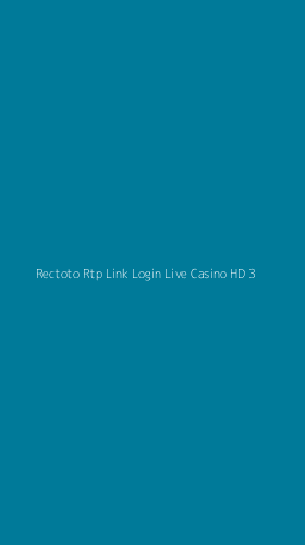 Tampilan Antarmuka Aplikasi Rectoto Rtp Link Login Live Casino Hd - 3