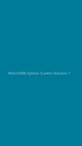Tampilan Antarmuka Aplikasi Redslot888 Aplikasi Scanner Dokumen - 1