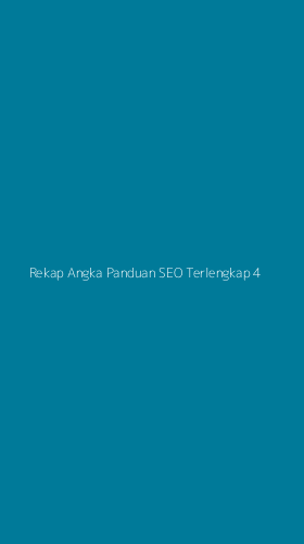 Tampilan Antarmuka Aplikasi Rekap Angka Panduan Seo Terlengkap - 4