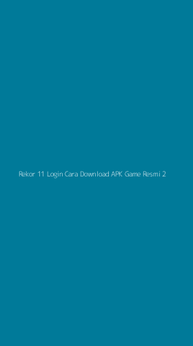 Tampilan Antarmuka Aplikasi Rekor 11 Login Cara Download Apk Game Resmi - 2