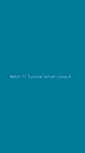 Tampilan Antarmuka Aplikasi Rekor 11 Tutorial Server Linux - 4