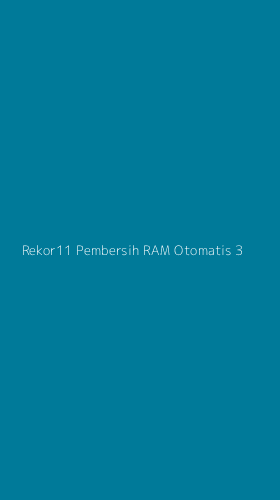 Tampilan Antarmuka Aplikasi Rekor11 Pembersih Ram Otomatis - 3