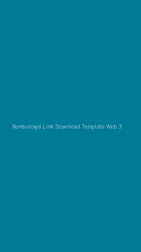 Tampilan Antarmuka Aplikasi Rembotogel Link Download Template Web - 3