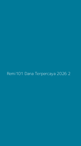 Tampilan Antarmuka Aplikasi Remi101 Dana Terpercaya 2026 - 2