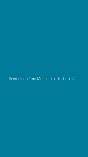 Tampilan Antarmuka Aplikasi Remixtoto Com Musik Lite Terbaru - 4
