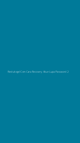 Tampilan Antarmuka Aplikasi Restutogel Com Cara Recovery Akun Lupa Password - 2